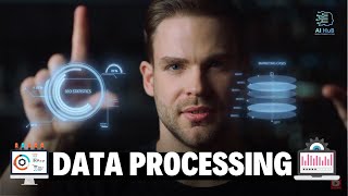 What Is Data Processing, How Does It Work, Main Stages and Types | A Beginners Guide | Ai Hub
