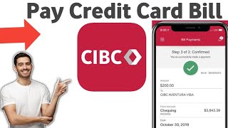 How To Pay Credit Card Bill CIBC App (FULL Guide!) 2026