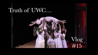 UWC RCN #15 How stressful is UWC really? Shows, European day and more…