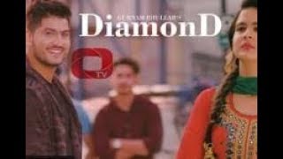 Diamond | Gurnam Bhullar | New Punjabi Songs 2018 |