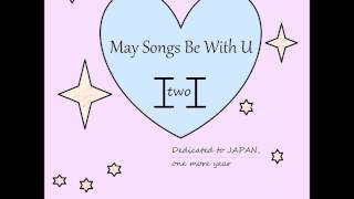 【May Songs Be With U】＃０５２　暁～Daybreak　[Akatsuki～Daybreak]