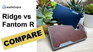 Ridge vs Fantom R, worth your money?