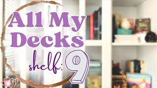My Deck Collection (✨The Finale✨) Shelf 9