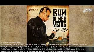 Ravi B x Jahllano Rum In Meh Veins -  - (2021 soca Chutney)