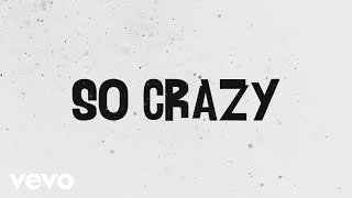 D.B. Ricapito - So Crazy (Official Lyric Video)