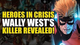 Wally West's Killer Is Revealed! (Heroes In Crisis Part 3)
