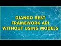 django REST framework api without using models