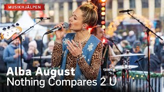 Alba August - Nothing Compares 2 U / Musikhjälpen 2023