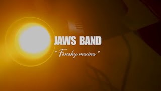 ♫ Jaws Band - Fanahy Masina