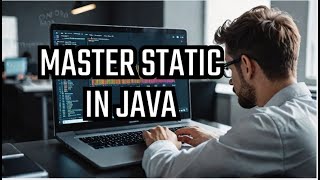 Master static in Java 🔁 | Static Variables, Methods & Blocks Explained with Examples