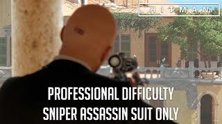 HITMAN™ Professional Difficulty Walkthrough - Sniper Assassin, Sapienza (Suit Only)