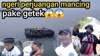 NGERI‼️‼️ TAPI ASYIK MANCING PAKE GETEK KE TENGAH