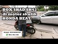 BOX SHAD SH42 terpasang di motor skutik HONDA BEAT