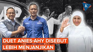 Duet Anies-AHY Dinilai Lebih Menjanjikan Ketimbang Anies-Khofifah