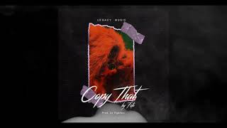 FEFE- COPY THAT (OFFICIAL AUDIO)