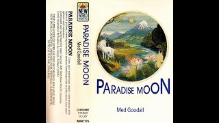 Medwyn Goodall - Paradise Moon (1988) - a very rare album