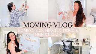 MOVING VLOG | NEW OFFICE SETUP, HINCH x TESCO & MAKING THE HOUSE A HOME