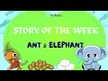 Story of Ant and The Elephant I Bedtime stories for kids #kids #kidsstories #baby #kidsfun #kidsfun