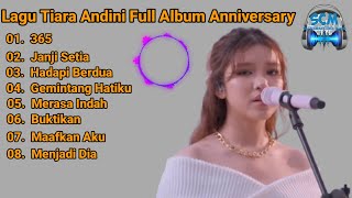 Lagu Tiara Andini Full Album Anniversary