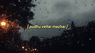 pudhu vellai mazhai (slowed + reverb) w/ rain