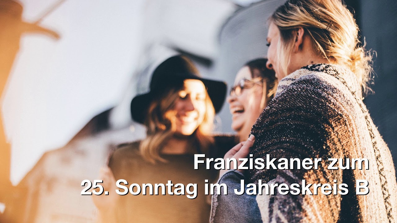 25. Sonntag Im Jahreskreis B - Evangelium (Mk 9, 30-37) - YouTube