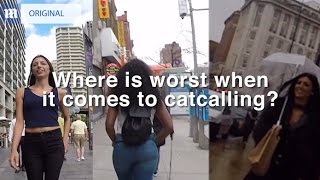 WHERE IS THE WORST CITY FOR CATCALLING???