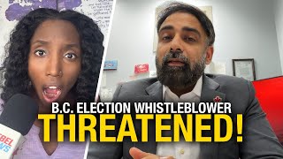 BC election coercion whistleblower allegedly threatened for speaking out