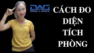 3 Cách Đo Tính Diện Tích Phòng Đơn Giản KHÔNG Cần Có Thước Nha