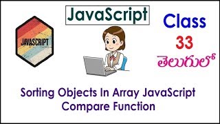 Sorting Objects In Array JavaScript Training Videos In Telugu 33 Compare Function I Tutorials