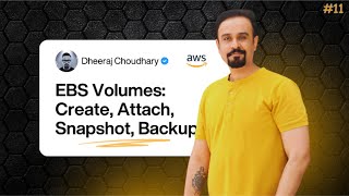 AWS EBS Volumes Explained - Create, Attach, Snapshot & Backup