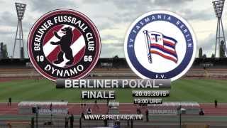 BFC Dynamo - SV Tasmania Berlin (Finale, Berliner Pokal der 1. Herren 2015) - Spielbericht