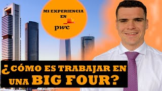 Trabajar en una BIG FOUR - CONSIGUE PRÁCTICAS en PwC