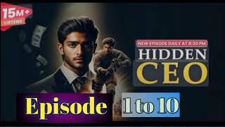 HIDDEN CEO EPISODE 1 TO 10  //  hidden CEO 1 se 10 💯#kukufmaudio #टेलीविजन # hidden #ceo #1 to # 10🙏