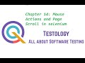 Chapter 14: Mouse Actions and Page Scroll in selenium