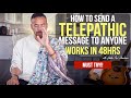 100% TELEPATHY ✅ Send A TELEPATHIC MESSAGE To Anyone and Get Proof in 48 Hours [Law of Attraction]