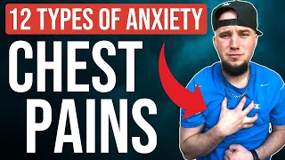 12 TYPES OF ANXIETY CHEST PAIN SYMPTOMS I EXPERIENCED!