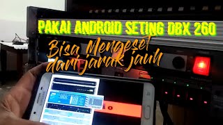 Pakai Android Seting Management DBX 260