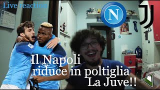 NAPOLI-JUVE 5-1 | Ce simme arricriate! NAPOLI ASFALTA LA JUVE | LIVE REACTION di un tifoso