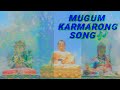 mugum karmarong voice song part 3