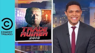 Has Trump Started An International Tax War? | The Daily Show With Trevor Noah