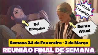 Reunião Final de Semana Estudo Completo Semana 24 de Fevereiro - 2 de Março 2025 JW Brasil