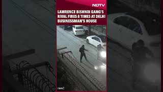 Lawrence Bishnoi | On CCTV, Lawrence Bishnoi Gang's Rival Fires 8 Times At Delhi Businessman's House