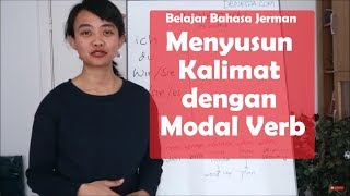 Belajar Bahasa Jerman -Menyusun Kalimat Dengan Modal Verb-