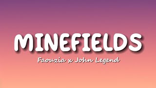 Faouzia & John Legend - Minefields (Lyrics) 🎵