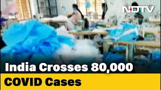 India Crosses 80,000 COVID-19 Cases, Over 20 Lakh Tests Conducted So Far