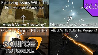 Valve Source Code 2013 Tutorial (Episode 26.5): Resolving Issues With The Full Holster Sequence