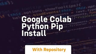 google colab python pip install