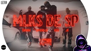 Recayd Mob - Mlks de SP (LETRA) ft. Derek, Dfideliz, Jé Santiago e MC Igu