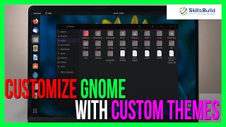 🔥 Customize GNOME with CUSTOM THEMES - How To Make GNOME Beautiful