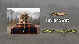 Taylor Swift - evermore Lyrics & Meaning